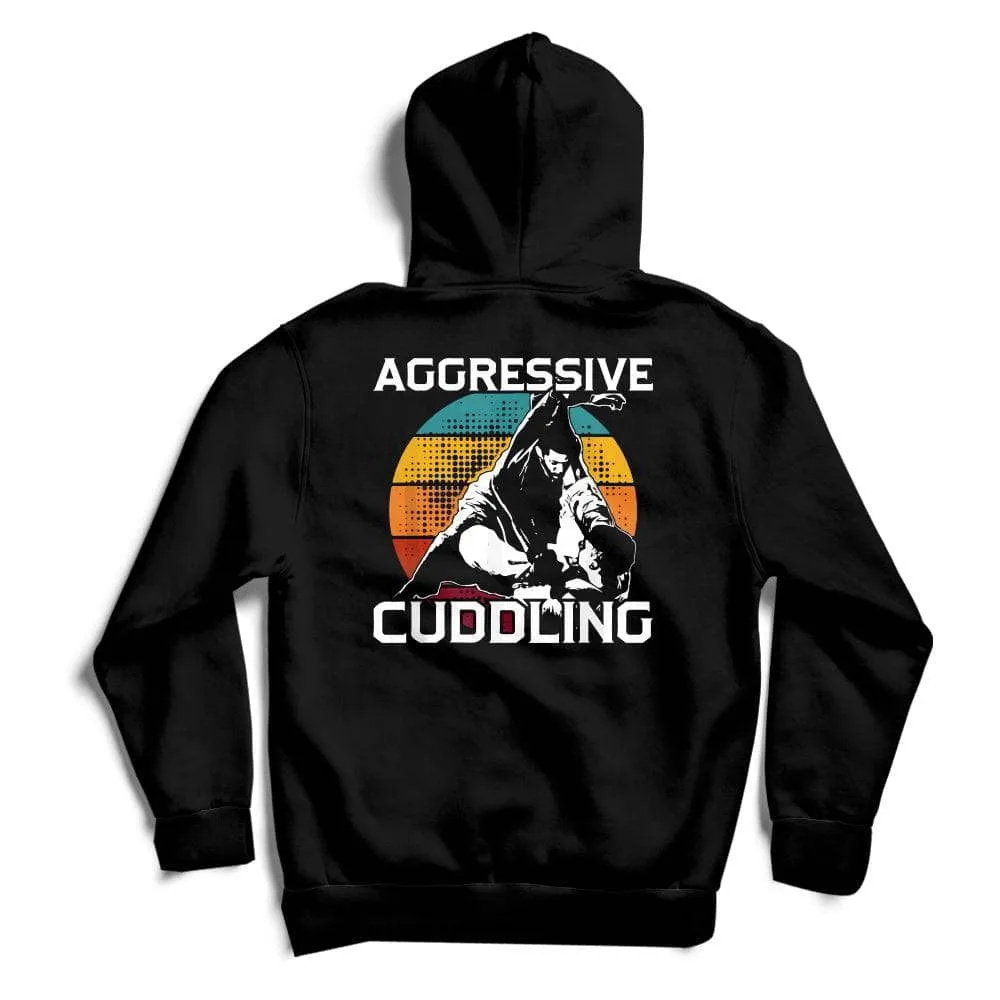 Aggressive Cuddling Jiu Jitsu Shirts & Hoodie