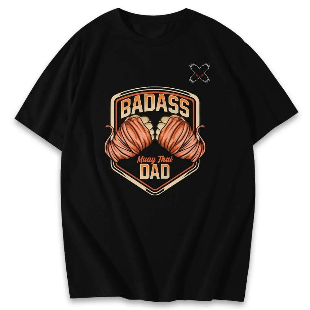 Badass Dad Muay Thai Shirts & Hoodie