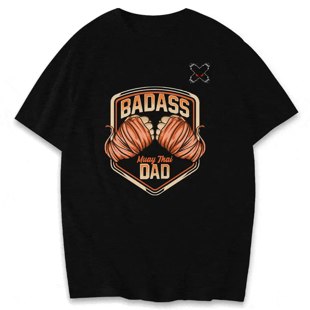 Badass Dad Muay Thai Shirts & Hoodie