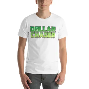 Dollar Chaser Short-sleeve unisex t-shirt