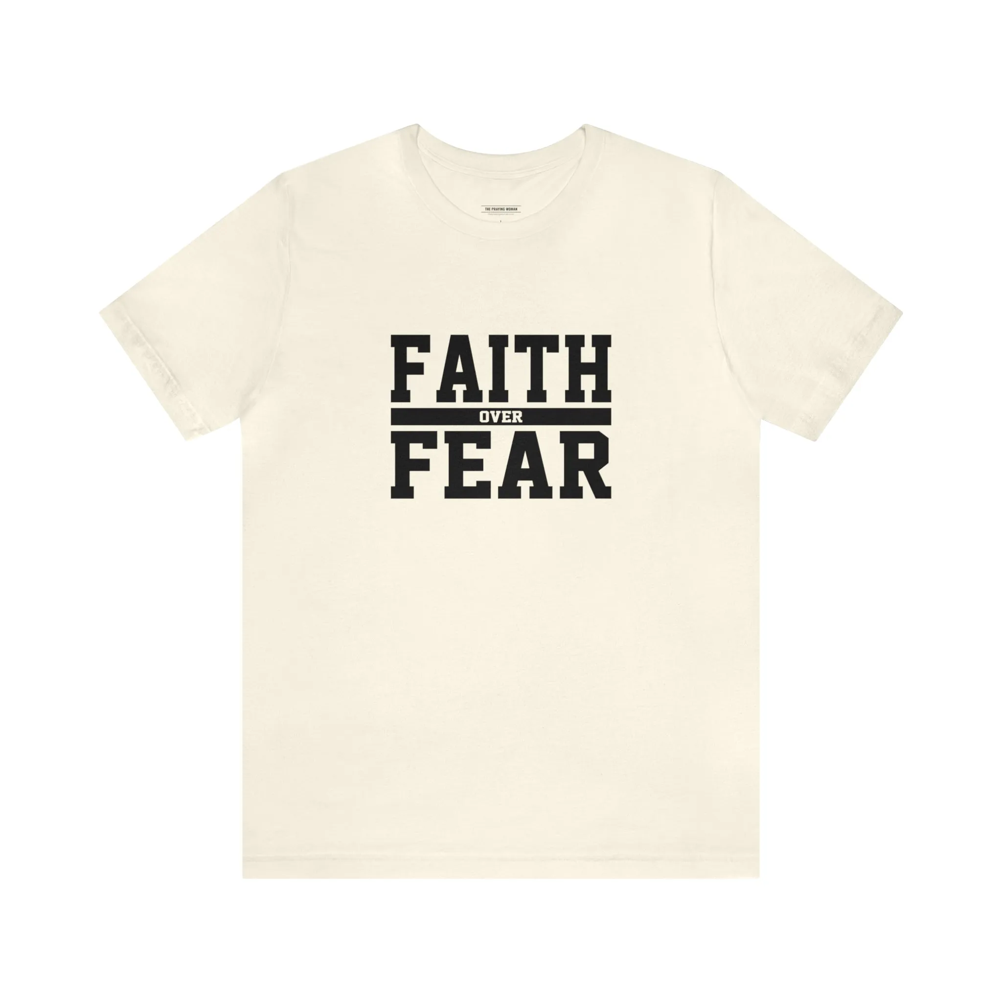 Faith Over Fear Short Sleeve Tee