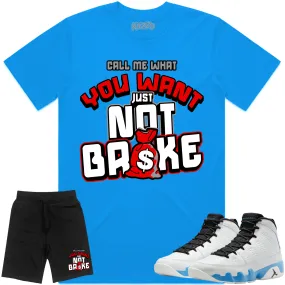 Jordan 9 Powder Blue 9s Sneaker Outfit - RED NOT BROKE